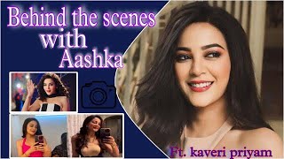 Behind the scenes as Aashka Ft Kaveri Priyam [upl. by Jesus175]