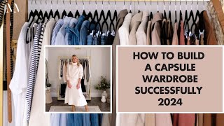 How To Build A Successful Capsule Wardrobe For Your Lifestyle in 2024 [upl. by Swanson596]