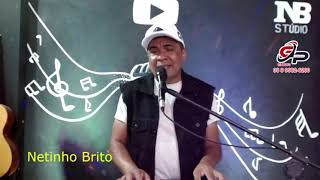 NETINHO BRITO AO VIVO EM CASA Dezembro 2021 [upl. by Varini]