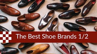 The Best Shoe Brands part 1 [upl. by Rhianon585]