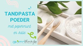 Tandpasta poeder met salie en pepermunt Simpel en zeer effectief [upl. by Belinda408]