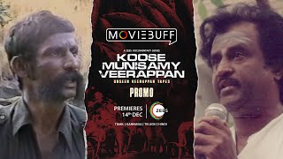 Veerappan Talks About Rajinikanth  A ZEE5 Documentary Series  Premieres 14th Dec 2023 [upl. by Vincents]