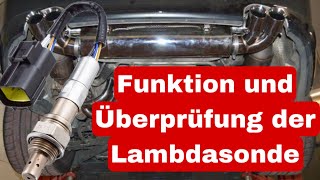 Die Lambdasonde I Funktion und Überprüfung [upl. by Kobylak]