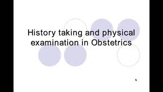 History taking and physical examination in Obstetrics [upl. by Sucy769]