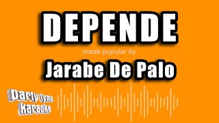 Jarabe De Palo  Depende Versión Karaoke [upl. by Pike]