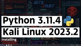 How to Install Python 3114 on Kali Linux 20232  Install Python on Kali Linux 20232  Kali Linux [upl. by Ikairik]