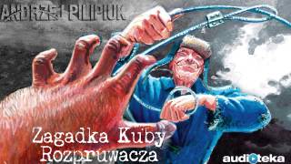 quotZagadka Kuby Rozpruwaczaquot  audiobook [upl. by Lodie118]