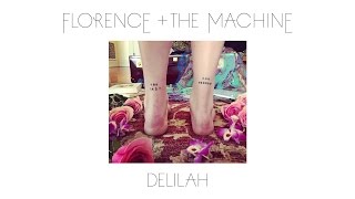 Florence  The Machine  Delilah Official Audio [upl. by Aznaed]