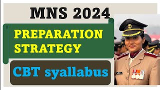 mns 2024 preparation strategy  how to prepare for mns 2024 cbt exam  mns 2024 cbt exam syallabus [upl. by Auqinet]