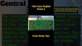 Pseb  12th class English poem 2 Central Idea On Friendship Easy way learn [upl. by Joye450]