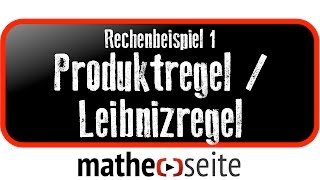 Mit der Produktregel LeibnizRegel eine Funktion mit zwei Faktoren ableiten Beispiel 1  A1304 [upl. by Acitel]