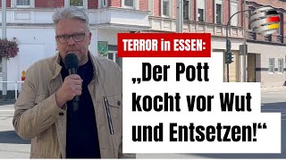 TERROR in ESSEN MachetenSyrer verletzt 31 Menschen — „Der Pott kocht vor Wut und Entsetzen“ [upl. by Allenotna]