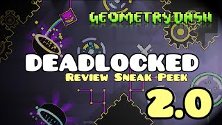 GEOMETRY DASH 20 quotDEADLOCKEDquot SNEAK PEEK REVIEW EN ESPAÑOL [upl. by Amle]