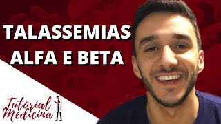 Entendendo melhor as TALASSEMIAS ALFA E BETA [upl. by Ahsii]