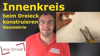 Innenkreis Inkreis beim Dreieck konstruieren  Geometrie  Mathematik  Lehrerschmidt [upl. by Ahsineb]