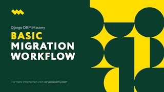 Django Basic Migration Workflows  Django Migrations  Shaping Database Schemas [upl. by Eizus78]