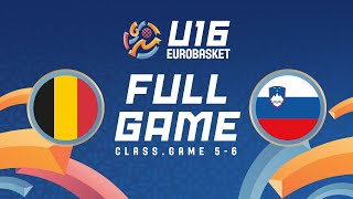 Class Game 56  Belgium v Slovenia  Full Basketball Game  FIBA U16 Womens EuroBasket 2024 [upl. by Rramel]