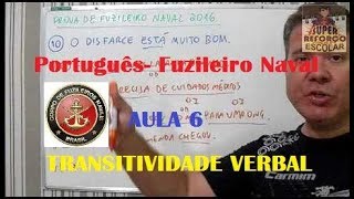 Questão 06 CFN 2016 Transitividade Verbal Português Fuzileiro Naval [upl. by Annodam159]