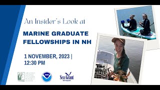 An Insiders Look at Marine Graduate Fellowships in NH [upl. by Haim]