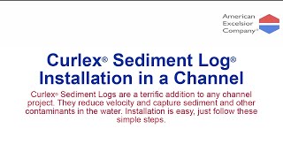 Curlex® Sediment Log® Installation in a Channel [upl. by Estella]