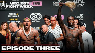 Israel Adesanya and Alex Pereira are Ready for WAR at UFC 287 [upl. by Ainslee]