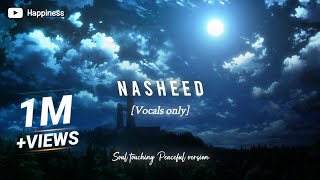 4 Beautiful Nasheed  Slowed amp reverb [upl. by Cleti]