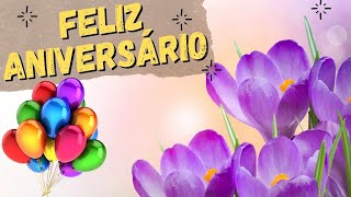 FELIZ ANIVERSÁRIO  Belíssima MENSAGEM PARA ANIVERSARIANTE [upl. by Suelo]