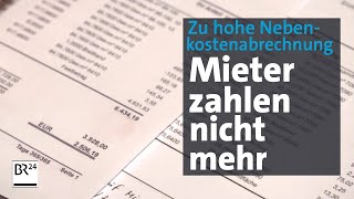 München TeilMietzurückhaltung wegen vermeintlich zu hoher Nebenkosten  Abendschau  BR24 [upl. by Rasmussen]