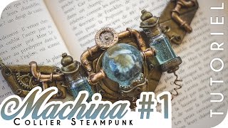 TUTORIEL   MACHINA 1  Collier Steampunk [upl. by Faustus560]