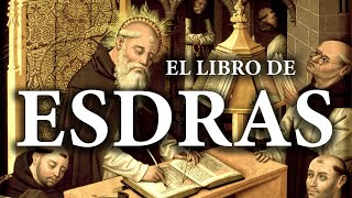 Esdras  La Biblia  Antiguo Testamento [upl. by Ahsenav286]