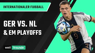 Deutschland  Holland Tipp amp EM Playoffs Prognose ⚽ EURO Total bei den Wettfreunden [upl. by Eirotal]