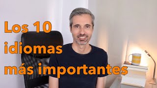 Los 10 idiomas más importantes del mundo que no son el inglés [upl. by Hedi]