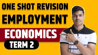 Employment Growth Casualisation amp Informalisation  One Shot Revision Class 12th Term 2 Economics [upl. by Aetnuahs168]