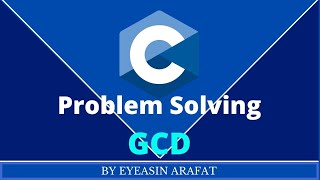 C program to find GCD of two numbers using a while loopC programming problem solving and practicing [upl. by Lamond]