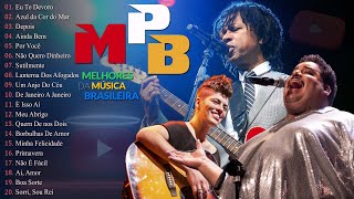 MPB Românticas 2023  Melhores Músicas Popular Brasileira  Djavan Nando Reis Anavitória Tiê t29 [upl. by Amadeus]