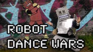 Robot Dance Wars [upl. by Delogu]