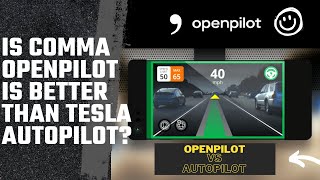 Is Comma Openpilot is Better Than Tesla Autopilot [upl. by Malo]