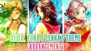 Rydia Yuna amp Lennas Theme Arrangement [upl. by Eleni]