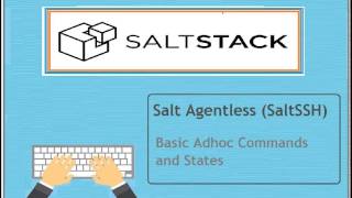 SaltStack  Adhoc Commands and States [upl. by Netnilc]