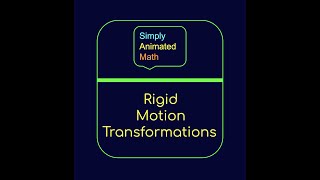 Rigid Motion Transformations [upl. by Roddie389]