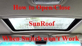 SunRoof wont Open Close Quick Hack Works on Most Vehicles [upl. by Racklin690]