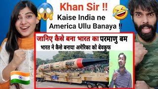 Khan sir से जानिए भारत कैसे परमाणु संपन्न देश बना  khan sir Patna  khan sir parmanu  Reaction [upl. by Gennie]