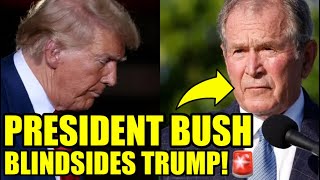 MAGA PANICS As President Bush Drops BOMBSHELL On Trump [upl. by Guthrey979]