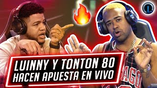 TONTON 80 Y LUINNY SE MONTAN PILA Y HACEN APUESTA “300 MIL VIEWS Y LUINNY LE PAGARÁ UNA MOÑA” [upl. by Lissa]