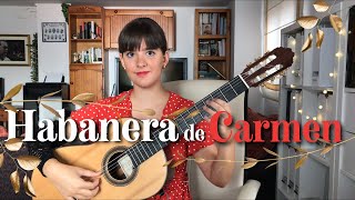 Habanera de Carmen para Guitarra  Arr Paola Hermosín [upl. by Broddy]