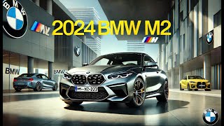 Overview of the 2024 BMW M2 – A HighPerformance Masterpiece [upl. by Nilrev136]