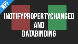 WPF INotifyPropertyChanged and Databinding [upl. by Anna-Maria]