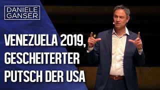 Dr Daniele Ganser Venezuela 2019  Ein gescheiterter Putsch der USA Nürnberg 142019 [upl. by Arthur]