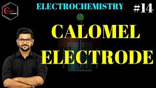 ELECTROCHEMISTRY  14 GALVANIC CELL  REFERENCE ELECTRODE  CALOMEL ELECTRODE [upl. by Ejroj256]