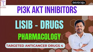 Idelalisib Malayalam Targeted anticancer drugs PI3 AKT Pathway Inhibitors Malayalam [upl. by Burra117]